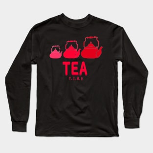 Tea time Long Sleeve T-Shirt